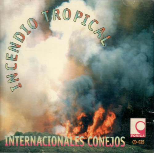 INTERNACIONALES CONEJOS (CD INCENDIO TROPICAL) CD-025