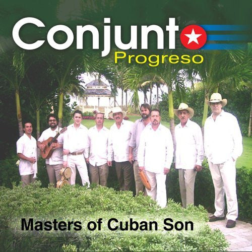 Cojunto Progreso (CD Master of Cuban Son #63922)
