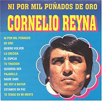 Cornelio Reyna (CD Ni Por Mil Punados De Oro) CDN-13554