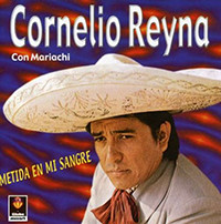Cornelio Reyna (CD Metida En Mi Sangre Con Mariachi) Musart-2742 N/AZ