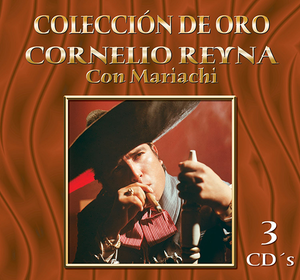 Cornelio Reyna (Coleccion De Oro Con Mariachi 3CDs) Sony-500332