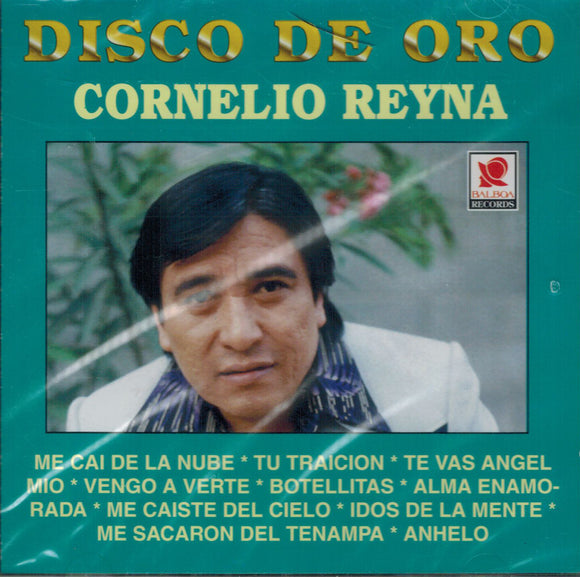 Cornelio Reyna (CD Disco de Oro - Norteno - Balboa-668)
