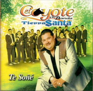 Coyote y su Banda Tierra Santa (CD, Te Sone) 724352770724 n/az