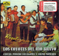 Coyotes Del Rio Bravo (CD Regalo Para Mi Madre Discos Del Bravo-187)