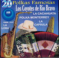 Coyotes Del Rio Bravo (CD 20 Polkas Famosas) CDAM-2127