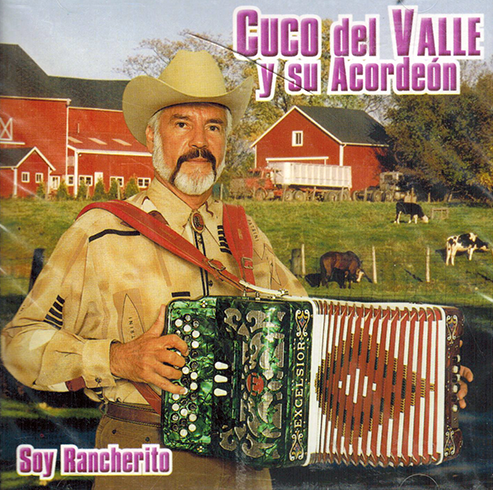 Cuco Del Valle (CD Soy Ranchero) ZRCD-196