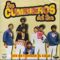 Cumbieros Del Sur (CD Que Me Castigue El Cielo) AMS-161 OB