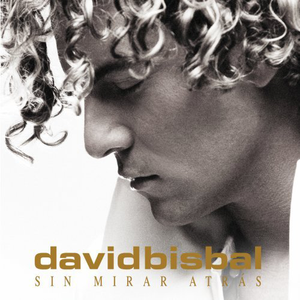 David Bisbal (CD Sin Mirar Atras) Univ-72016