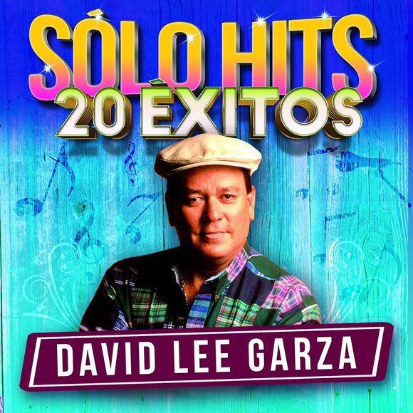 David Lee Garza (CD 20 Exitos Solo Hits Capitol-166019)