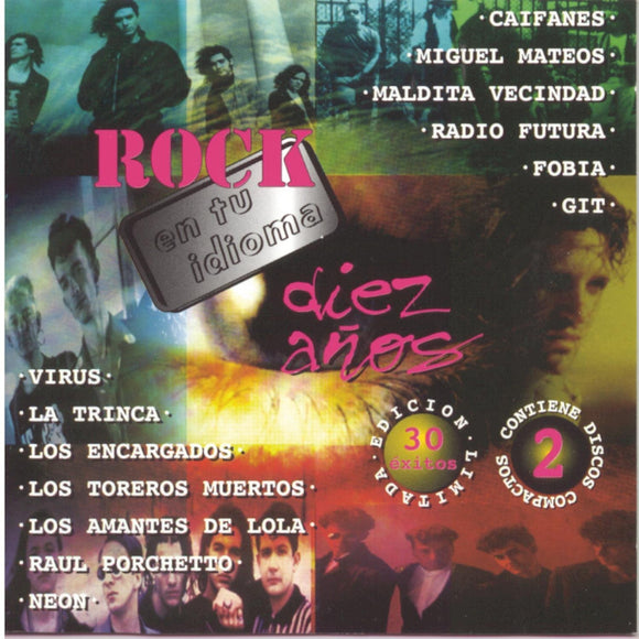 Diez Anos De Rock En Tu Idioma (2CDs Varios Artistas BMG-823521) N/AZ