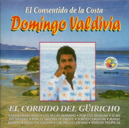 Domingo Valdivia Y Compania (CD Corrido Del Guiricho) Macd-3109