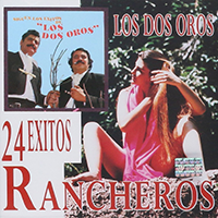 Dos Oros (CD 24 Exitos Rancheros) Sony-470650