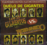 Dos Gilbertos (CD Bernardo y sus Compadres Duelo de Gigantes) JBCD-403527