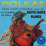 Carta Blanca (CD Polkas Que Dan Colera) CDAM-2051 n/az