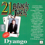Dyango (CD 21 Black Jack) 077778033226