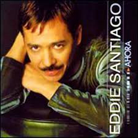 Eddie Santiago (CD Ahora) Sony-84296