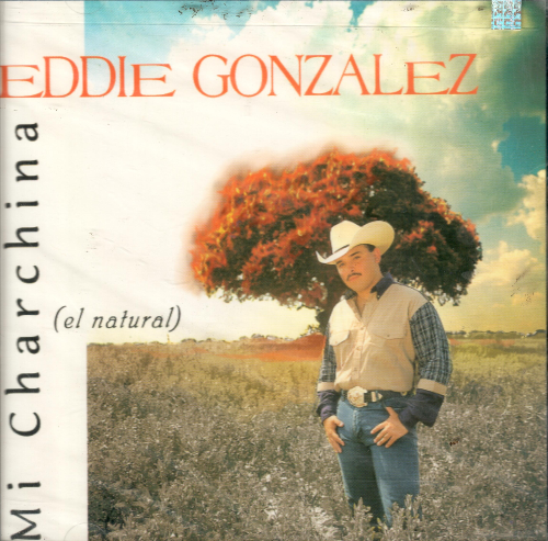 Eddie Gonzalez (CD Mi Charchina) 037628243021