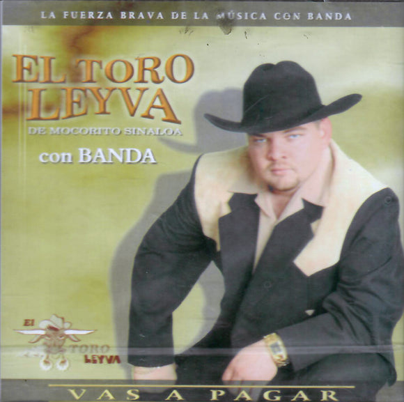 Toro Leyva (CD Vas A Pagar Con Banda) Three-089