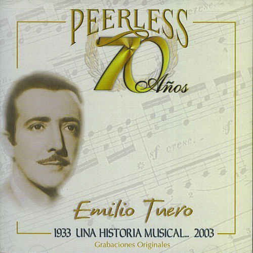 Emilio Tuero (CD Peerless 70 Anos) Wea-60460 N/AZ