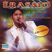 Erasmo  (CD-DVD El Conde De Xalpatlahuac) Sony-673427