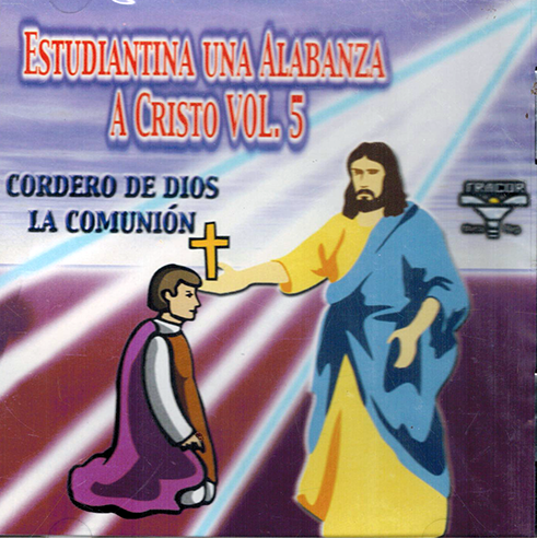 Estudiantina Una Alabanza A Cristo (CD Cordero de Dios Volumen 5) Fracor-018