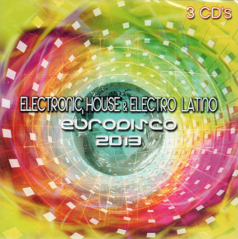 Euro Disco 2013 (Electronic, House & Electro Latino Music 3CD) Musart-4715