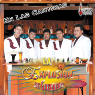 Explosion De Guerrero (CD En Las Cantinas) AR-324