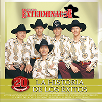 Exterminador (CD La Historia de los Exitos 20 Super Temas) Fonovisa-24197