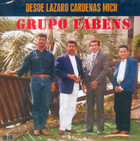 Fabens, Grupo Desde Lazaro Cardenas, Michoacan (CD Te Lo Dire Con Caricias) CD-124