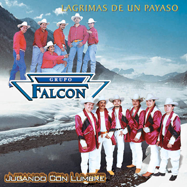 Falcon, Grupo (CD Serie 2 En 1 Lagrimas De Un Payaso) AR-608