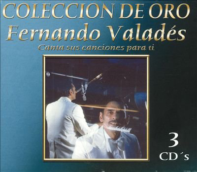 Fernando Valades (Coleccion De Oro, 3CDs) Musart-3388