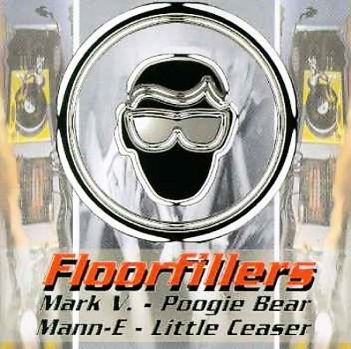 Floorfillers (CD Mark V Poogie Bear - Mann E - Little Ceaser) GVD-11030