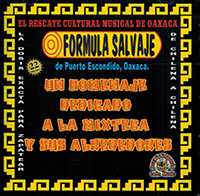 Formula Salvaje (CD Un Homenaje Dedicado A La mixteca) ARC-110