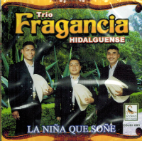Fragancia Hidalguense Trio CD La Nina Que Sone) CDJGI-085