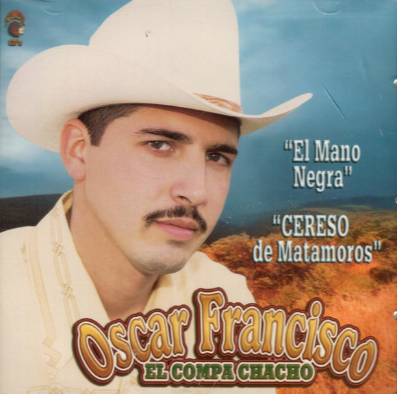 Oscar Francisco (CD El Compa Chacho) KM-2732 CH