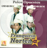 Franquicia Nortena (CD Polos Opuestos) Cdds