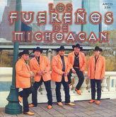 Fuerenos De Michoacan (CD Le Compre La Muerte A Mi Hijo) AR-334