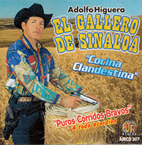 Gallero de Sinaloa "Adolfo Higuera" (CD Cocina Clandestina) AJRCD-207