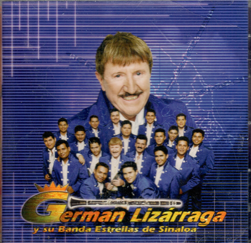 German Lizarraga Estrellas Sinaloa (CD Estoy Sufriendo) 801472702825