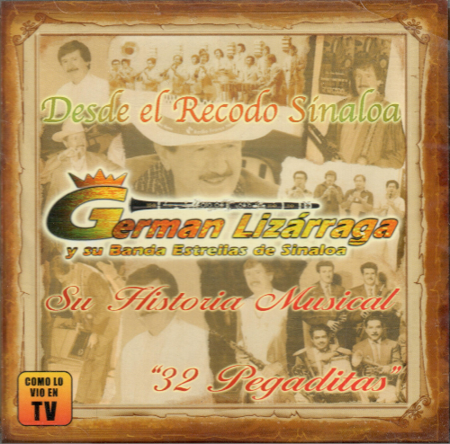German Lizarraga Estrellas Sinaloa (CD Su Historia Musical, 32 Pegaditas) 801472703723