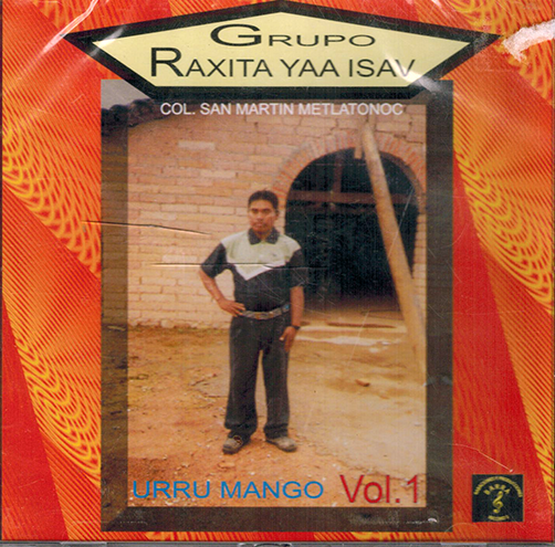 Raxita Yaa Isav (CD Urru Mango Volumen 1)