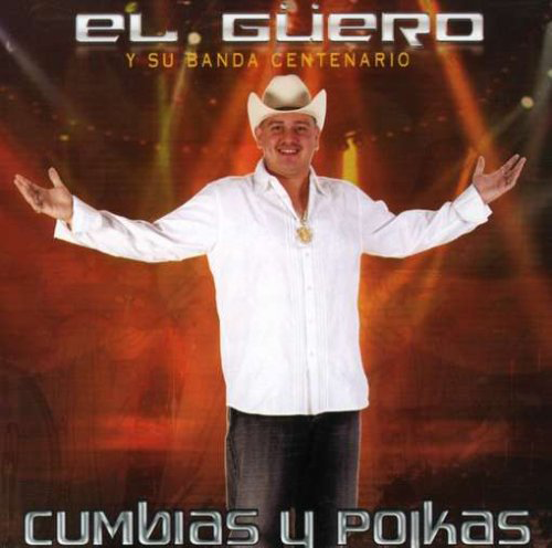 Guero Y Su Banda Centenario (CD Cumbias Y Polkas) SEG-3579