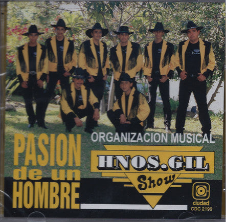 Gil Show Hermanos (CD Pasion De Un Hombre) CDC-2199 OB