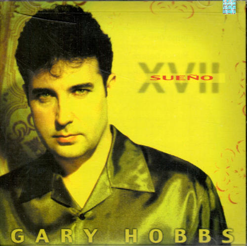 Gary Hobbs (CD Sueno - XVII) 037628411222