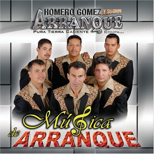 Homero Gomez Y Su Grupo Arranque (CD Musica De Arranque) Univ-353083 N/AZ