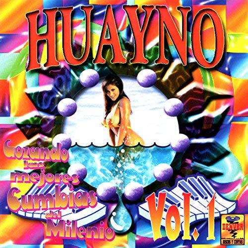 Huayno (CD Gozando Las Mejores Cumbias Del Milenio Vol#1) Denver-9022