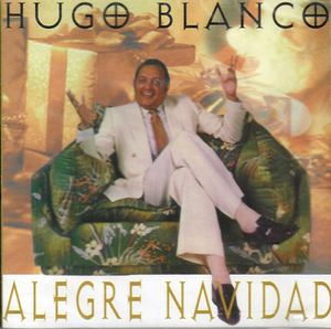 Hugo Blanco (CD Alegre Navidad) WSCD-4162