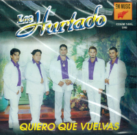 Hermanos Hurtado (CD Quiero Que Vuelvas)EM-046