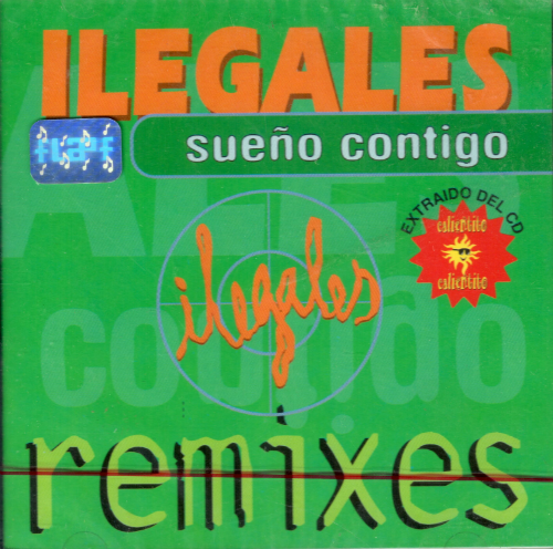 Ilegales (CD Remixes Sueno Contigo) CDME-52854 n/az