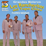 Rancheritos del Topo Chico (CD 15 Grandes Boleros) CDFM-2024